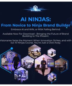 [Video Course] AI Ninjas-From Novice To Ninja Brand Builder by Manuel Suarez