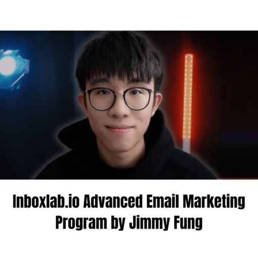 [Video Course] Inboxlab.io Advanced Email Marketing Program by Jimmy Fung