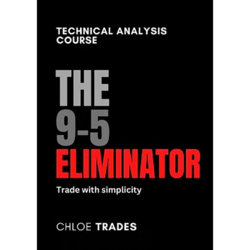 [Video Course] The 9-5 Eliminator by Chloe Trades - Image 2