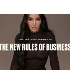 [Masterclass Course] The New Rules of Business: The Ten Kimmandments with Kim Kardashian